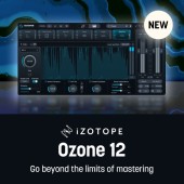 iZotope Ozone 12 is here!